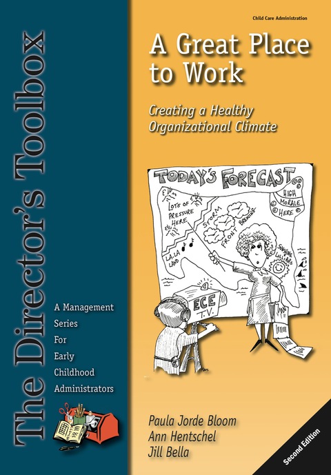 Cover image for book A Great Place to Work: Creating a Healthy Organizational Climate