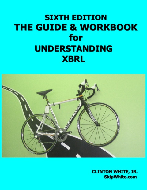 Cover image for book The Guide & Workbook for Understanding XBRL