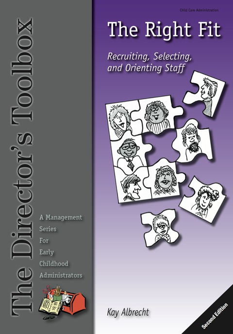 Cover image for book The Right Fit: Recruiting, Selecting,
 and Orienting Staff