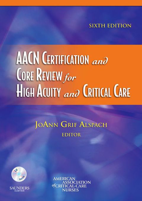 Cover image for book AACN Certification and Core Review for High Acuity and Critical Care