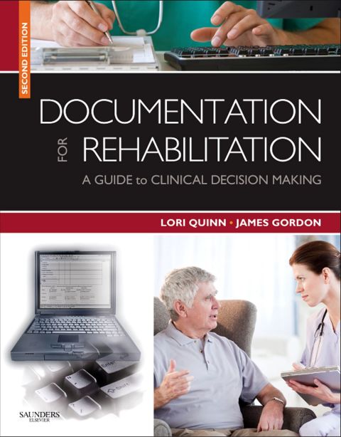 Cover image for book Documentation for Rehabilitation: A Guide to Clinical Decision Making