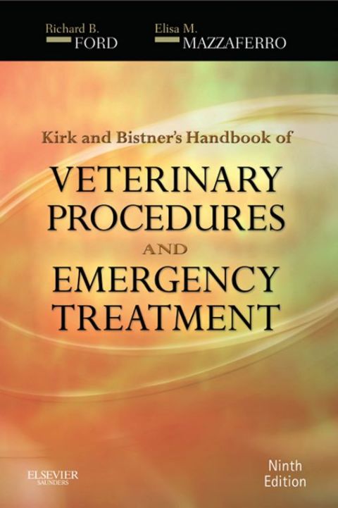 Cover image for book Kirk & Bistner's Handbook of Veterinary Procedures and Emergency Treatment