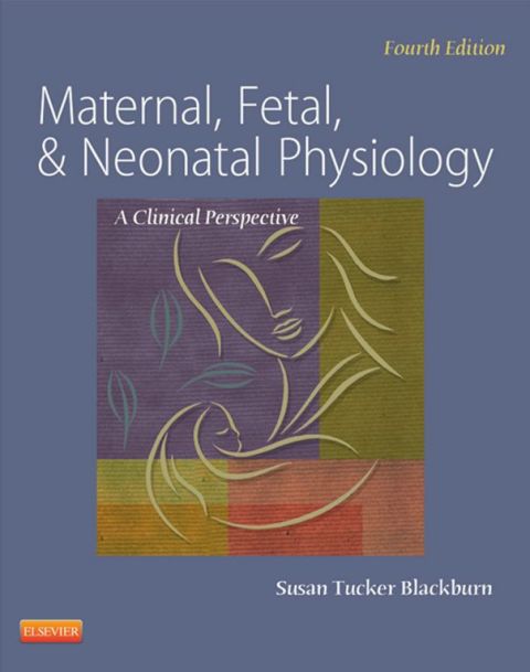 Cover image for book Maternal, Fetal, & Neonatal Physiology
