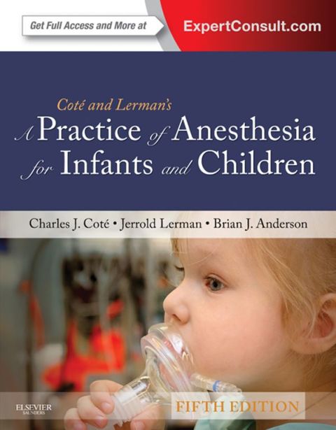 Cover image for book A Practice of Anesthesia for Infants and Children