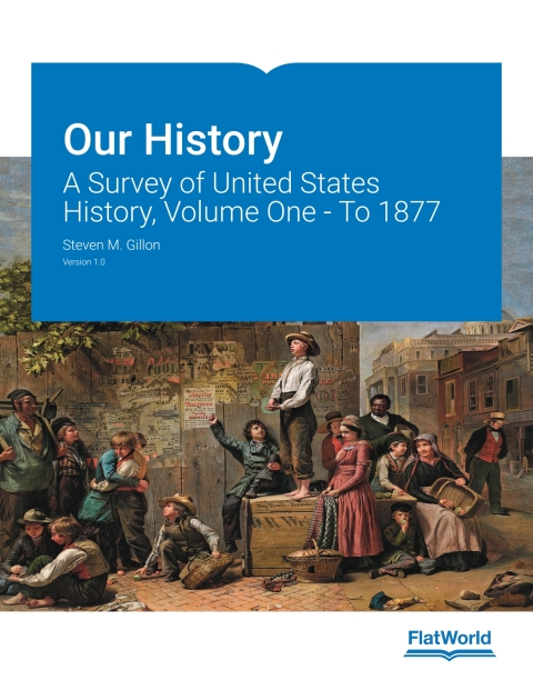 Cover image for book Our History: A Survey of United States History, Volume One - To 1877 v1.0 - Standard Access Code