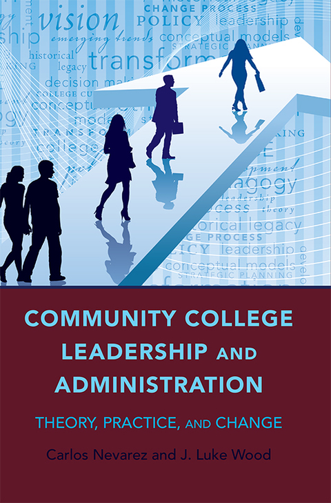 Cover image for book Community College Leadership and Administration