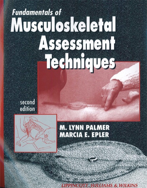 Cover image for book Fundamentals of Musculoskeletal Assessment Techniques