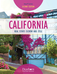 California Real Estate Escrow and Title 2nd Edition