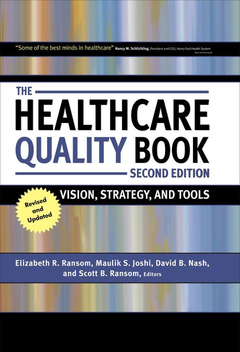 Cover image for book The Healthcare Quality Book: Vision, Strategy and Tools