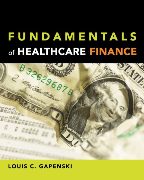 Cover image for book Fundamentals of Healthcare Finance