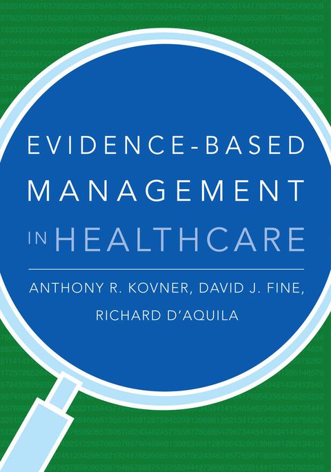Cover image for book Evidence-Based Management In Healthcare