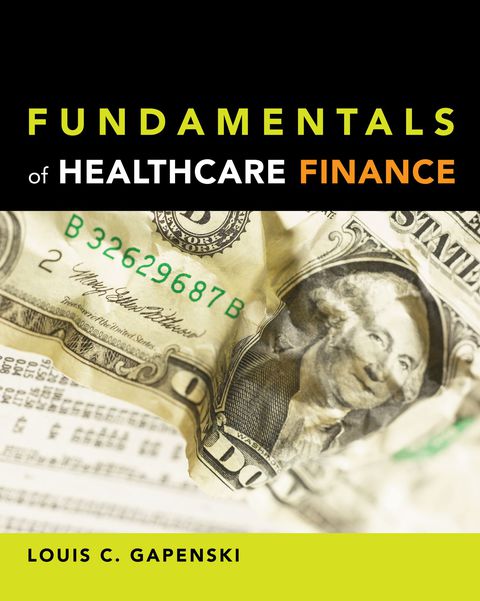 Cover image for book Fundamentals of Healthcare Finance
