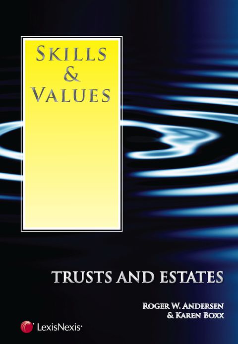 Cover image for book Skills & Values: Trusts and Estates