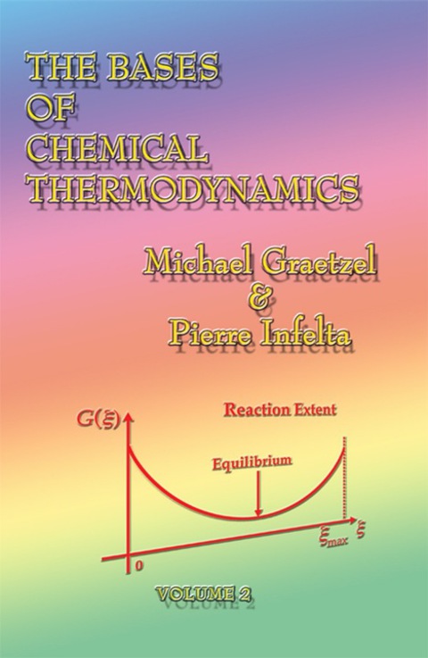 Cover image for book The Bases of Chemical Thermodynamics: Volume 2