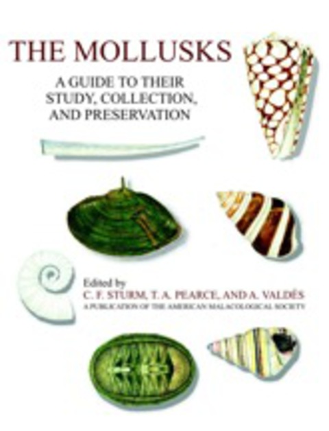Cover image for book The Mollusks: A Guide to Their Study, Collection, and Preservation
