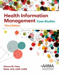 Health Information Management Case Studies 3rd edition | 9781584269137 ...