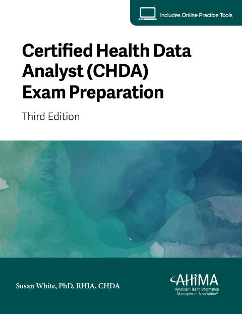 Cover image for book Certified Health Data Analyst (CHDA) Exam Preparation