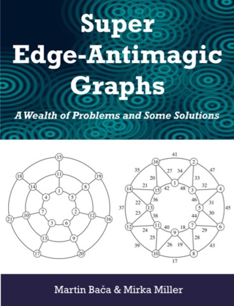 Cover image for book Super Edge-Antimagic Graphs: A Wealth of Problems and Some Solutions