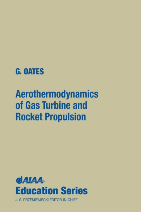 Cover image for book Aerothermodynamics of Gas Turbine and Rocket Propulsion
