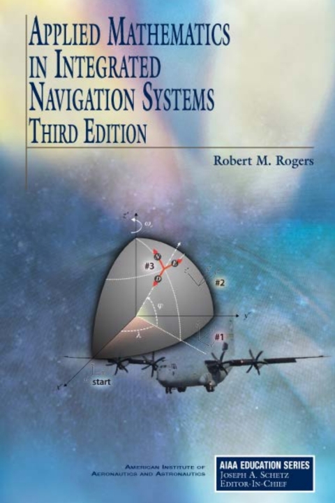 Cover image for book Applied Mathematics in Integrated Navigation Systems