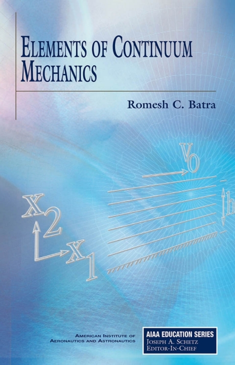 Cover image for book Elements of Continuum Mechanics