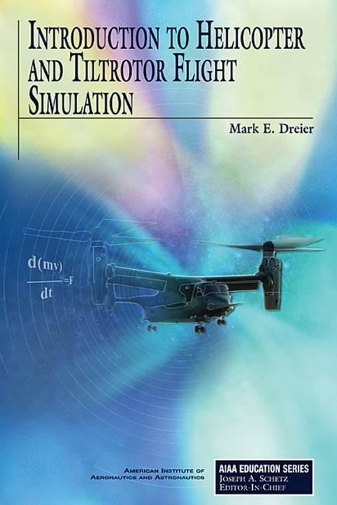 Cover image for book Introduction to Helicopter and Tiltrotor Flight Simulation