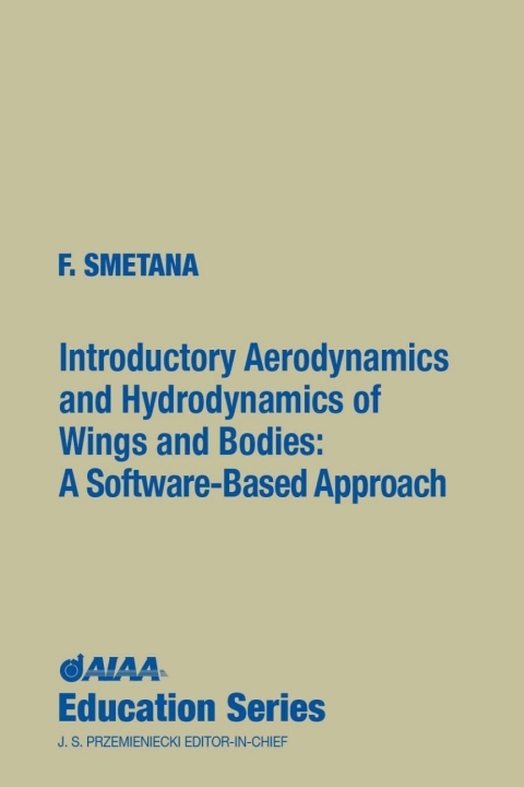 Cover image for book Introductory Aerodynamics and Hydrodynamics of Wings and Bodies: A Software-Based Approach