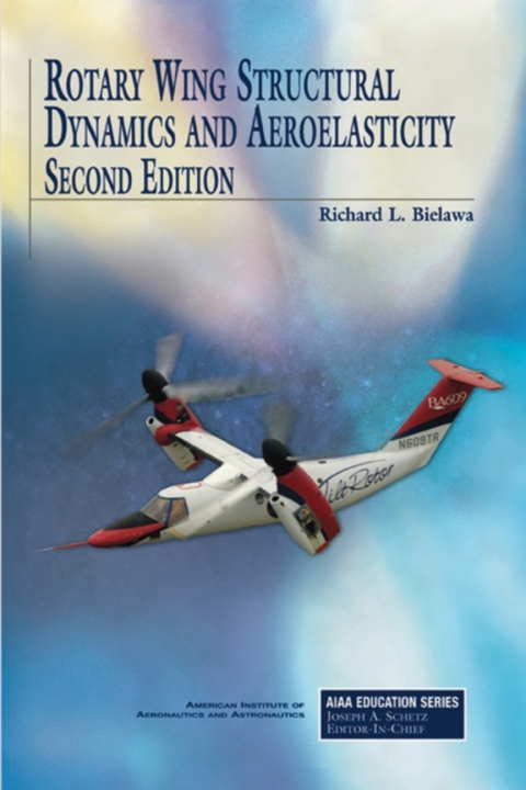Cover image for book Rotary Wing Structural Dynamics and Aeroelasticity