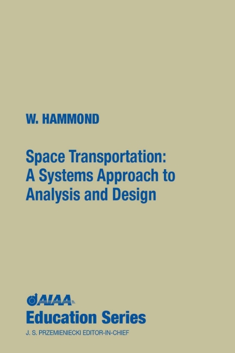 Cover image for book Space Transportation: A Systems Approach to Analysis and Design