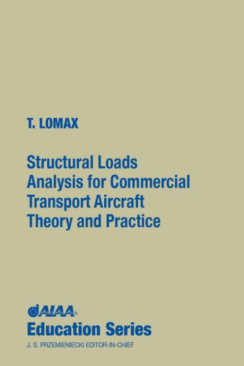 Cover image for book Structural Loads Analysis for Commercial Transport Aircraft