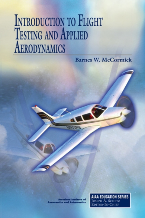 Cover image for book Introduction to Flight Testing and Applied Aerodynamics