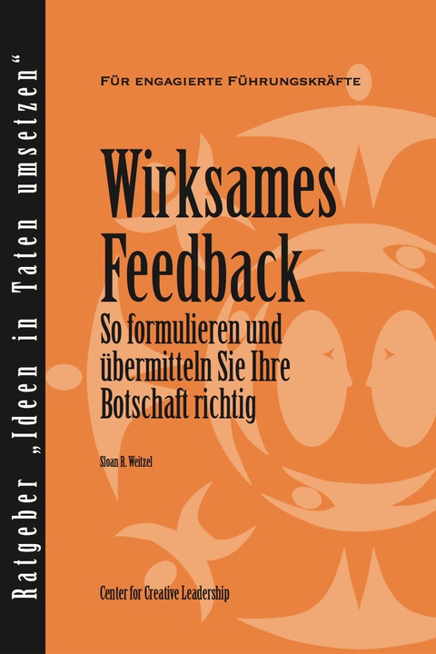 Cover image for book Feedback That Works: How to Build and Deliver Your Message (German)