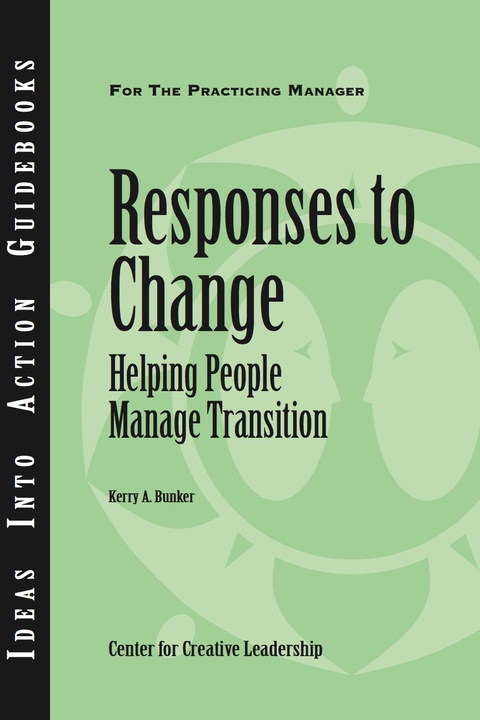 Cover image for book Responses to Change: Helping People Manage Transition