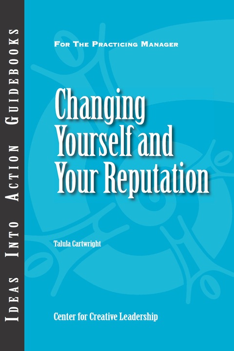 Cover image for book Changing Yourself and Your Reputation