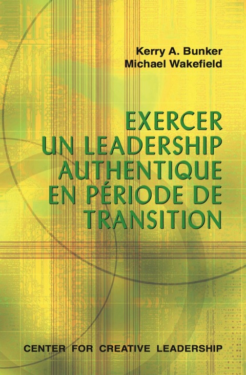 Cover image for book Leading with Authenticity in Times of Transition (French Canadian)