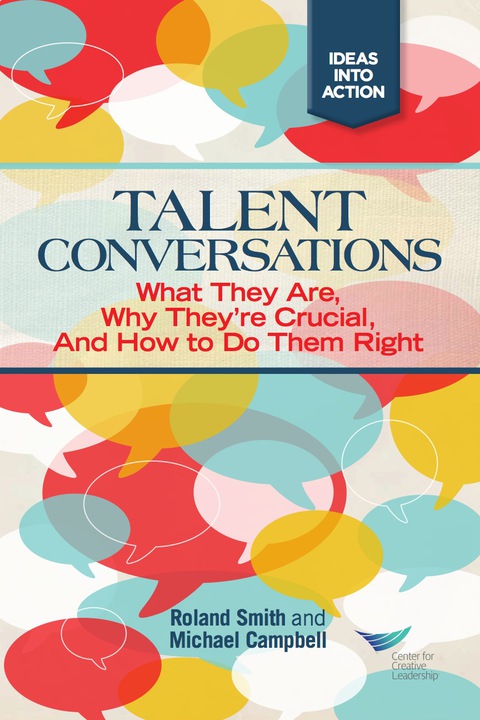 Cover image for book Talent Conversations: What They Are, Why They're Crucial, and How to Do Them Right