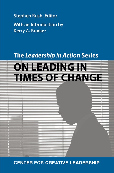 Cover image for book The Leadership in Action Series: On Leading in Times of Change