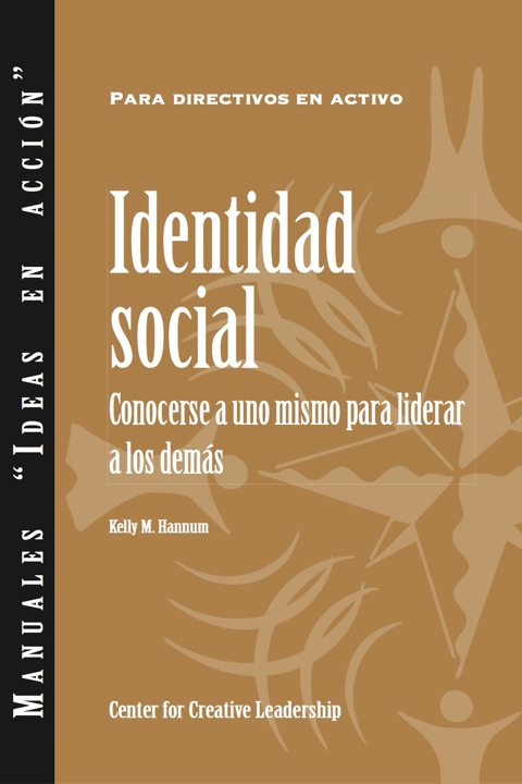 Cover image for book Social Identity: Knowing Yourself, Leading Others (Spanish)