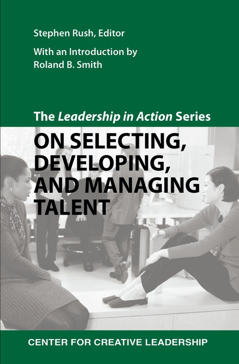Cover image for book The Leadership in Action Series: On Selecting, Developing, and Managing Talent