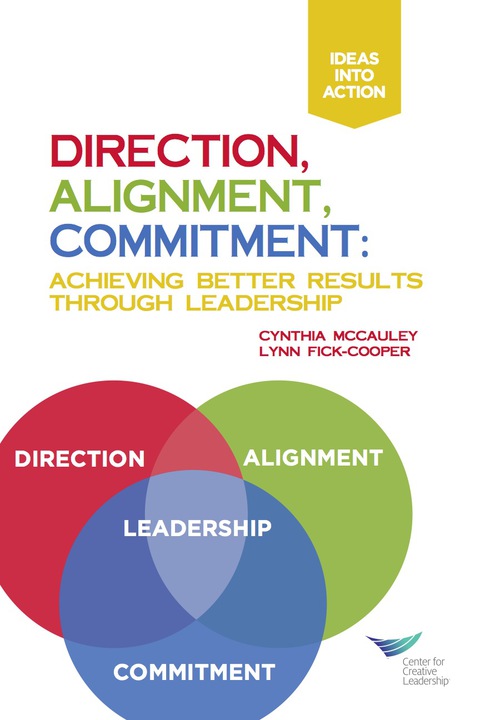 Cover image for book Direction, Alignment, Commitment: Achieving Better Results Through Leadership