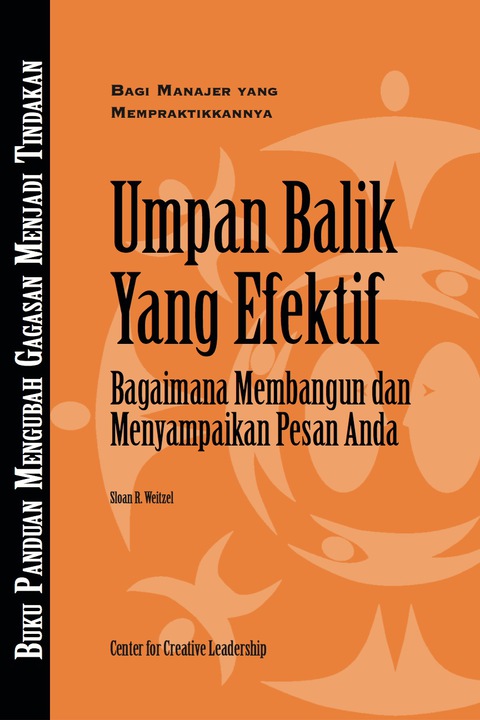 Cover image for book Feedback That Works: How to Build and Deliver Your Message (Bahasa Indonesian)