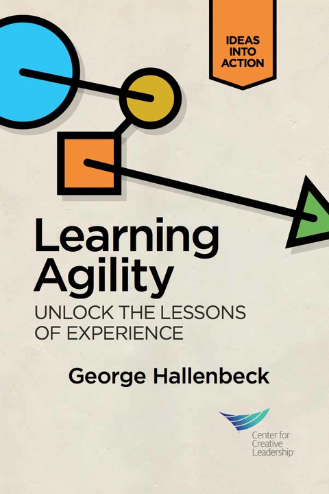 Cover image for book Learning Agility: Unlock the Lessons of Experience