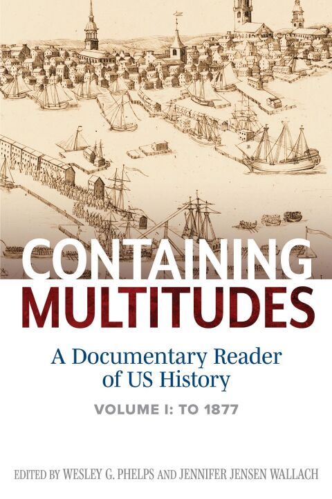 Containing Multitudes: Us Hist. To 1877