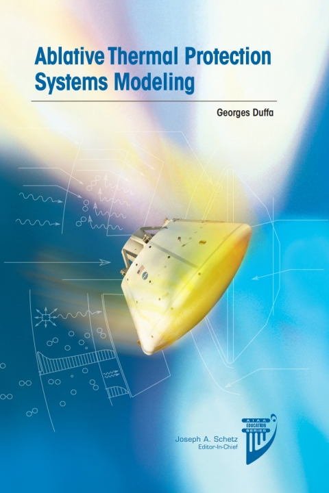 Cover image for book Ablative Thermal Protection Systems Modeling