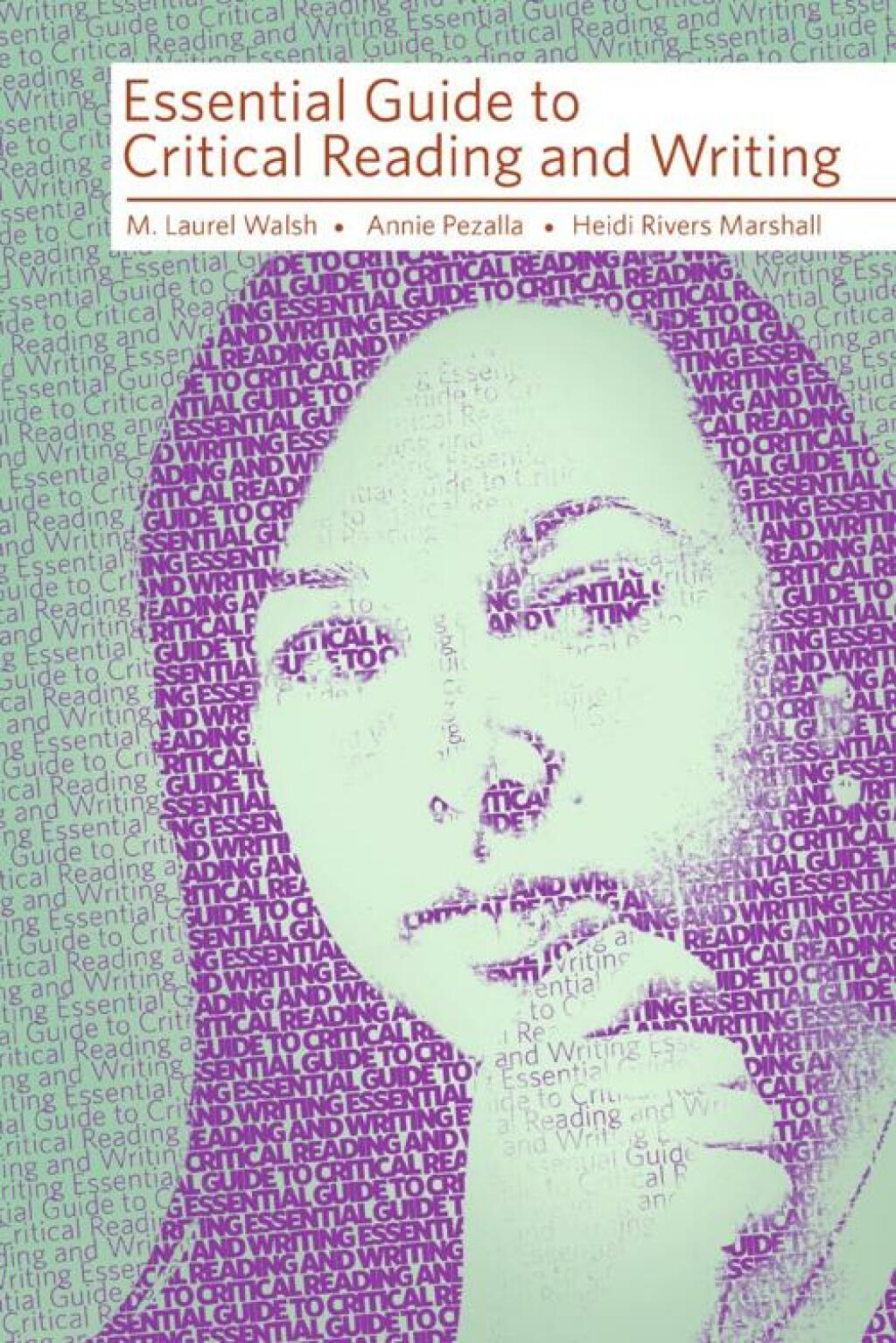 Essential Guide To Critical Reading And Writing