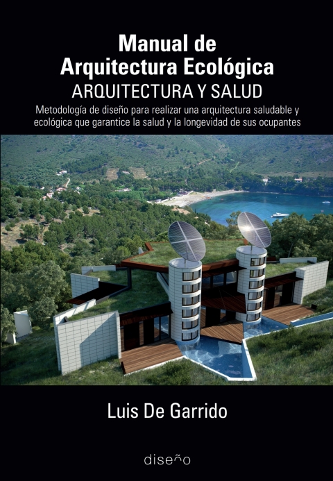 Cover image for book MANUAL DE ARQUITECTURA ECOLOGICA ARQUITECTURA Y SALUD