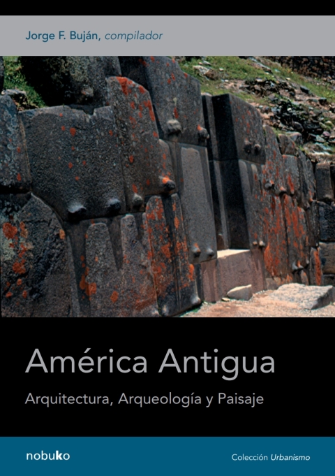 Cover image for book AMERICA ANTIGUA. ARQ., ARQUEOLOGIA Y PAISAJE