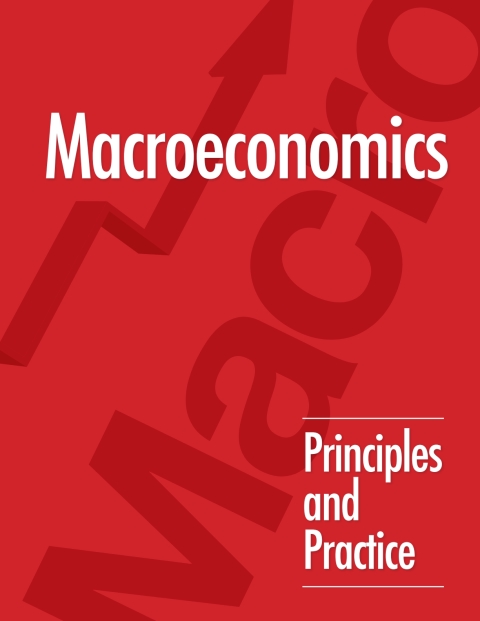 Cover image for book Macroeconomics: Principles and Practice