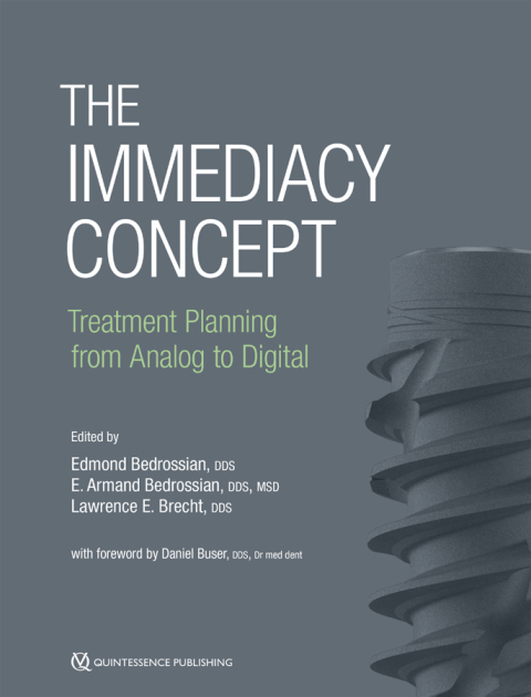 Cover image for book The Immediacy Concept: Treatment Planning from Analog to Digital