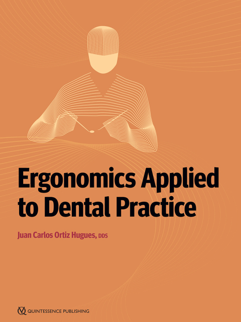 Cover image for book Ergonomics Applied to Dental Practice